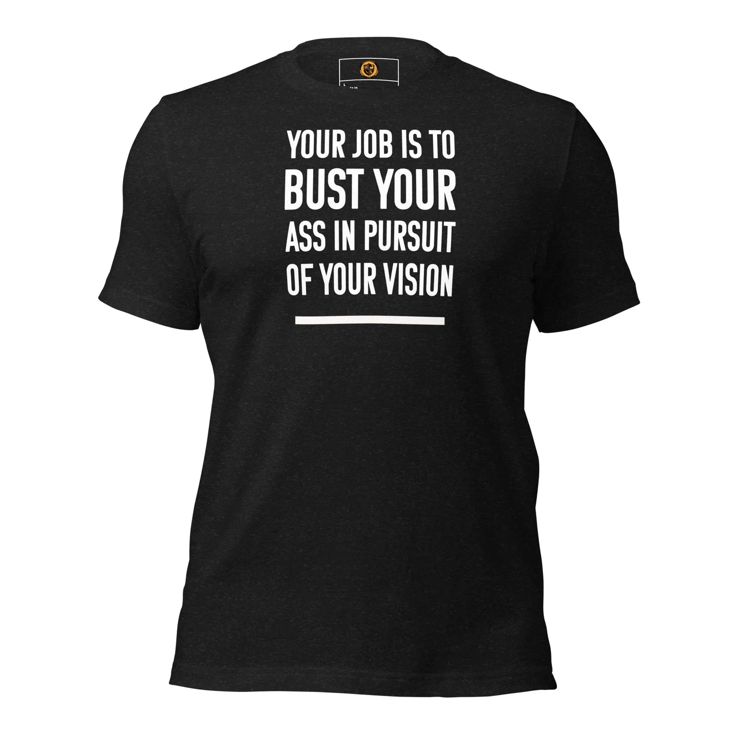 motivational-quote-t-shirt-bust-your-ass-front