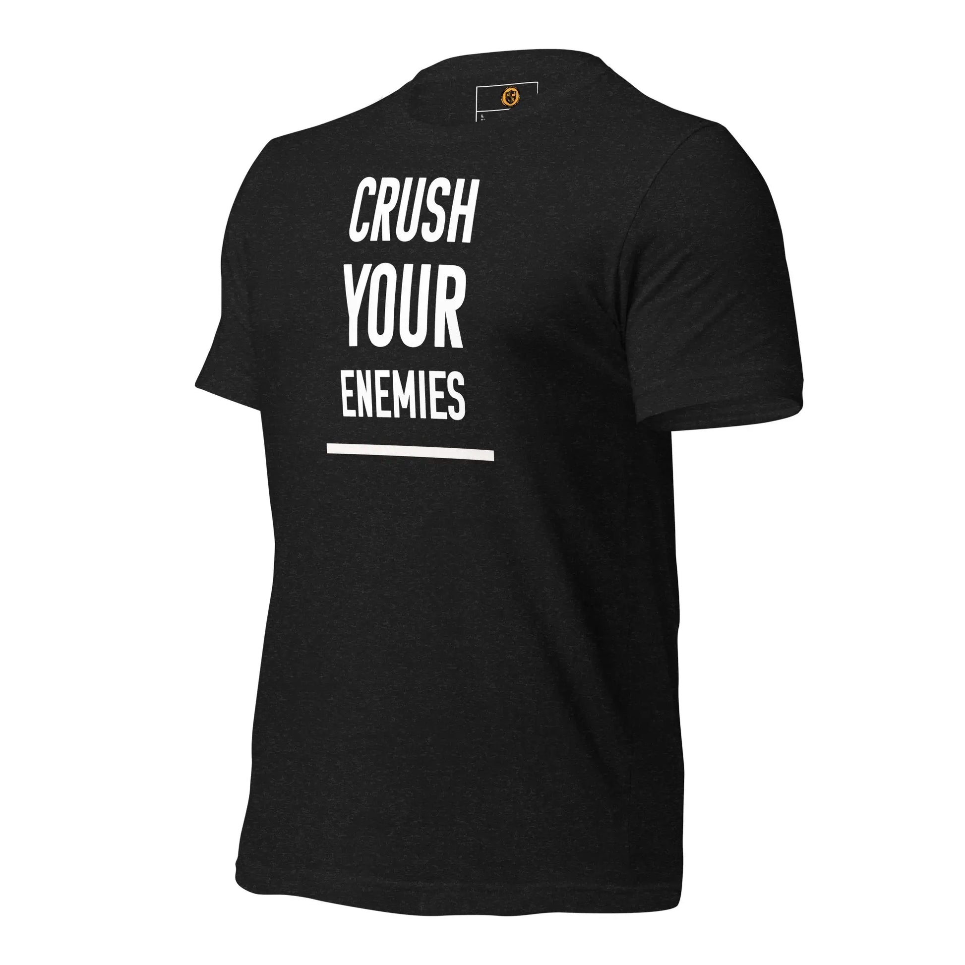 motivational-quote-t-shirt-crush-your-enemies-left-side