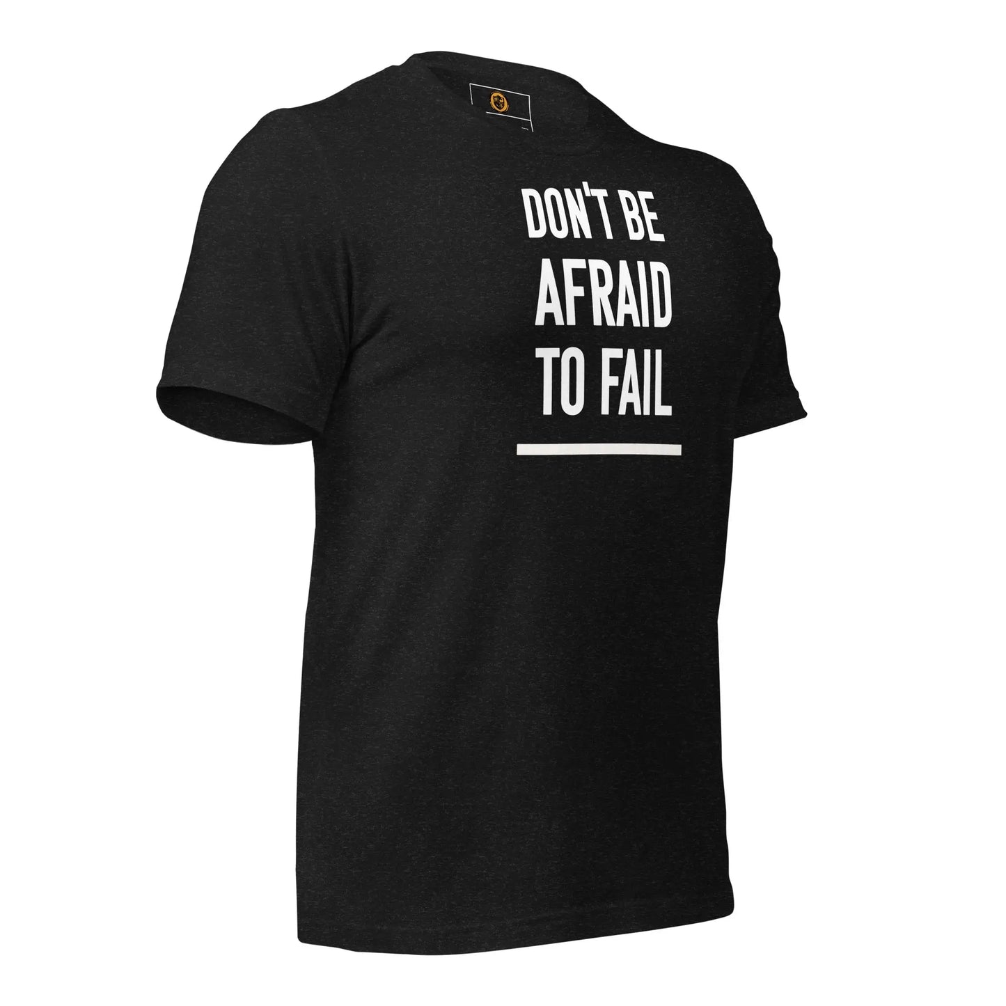 motivational-quote-t-shirt-don_t-be-afraid-to-fail-right-side