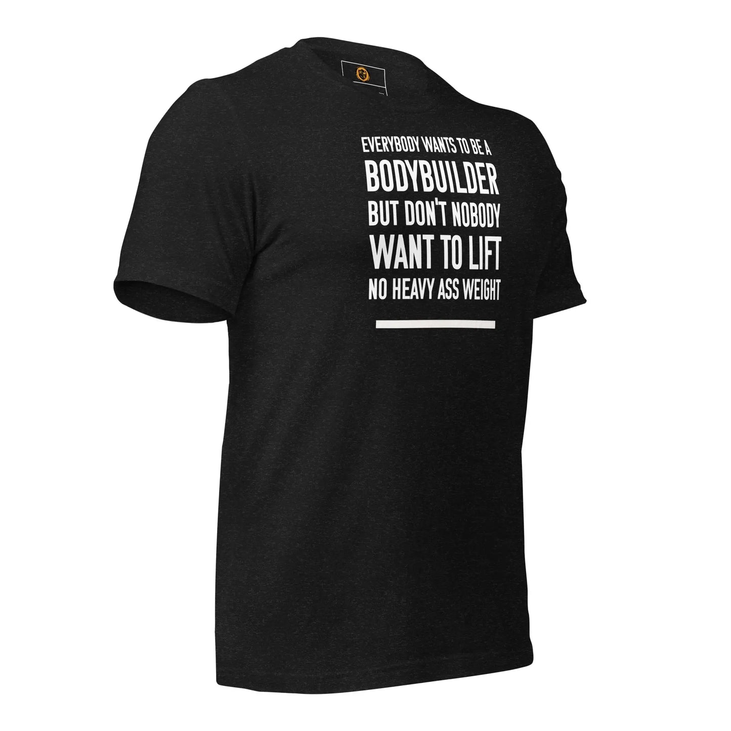 motivational-quote-t-shirt-heavy-ass-weight-right-side