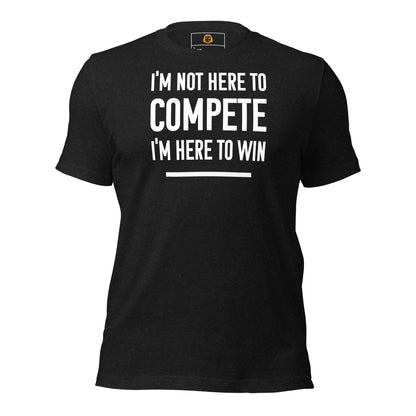 motivational-quote-t-shirt-here-to-win-front