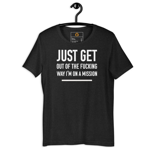 motivational-quote-t-shirt-i_m-on-a-mission-hanger