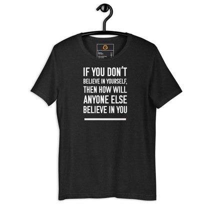 motivational-quote-t-shirt-if-you-don_t-believe-in-yourself-hanger