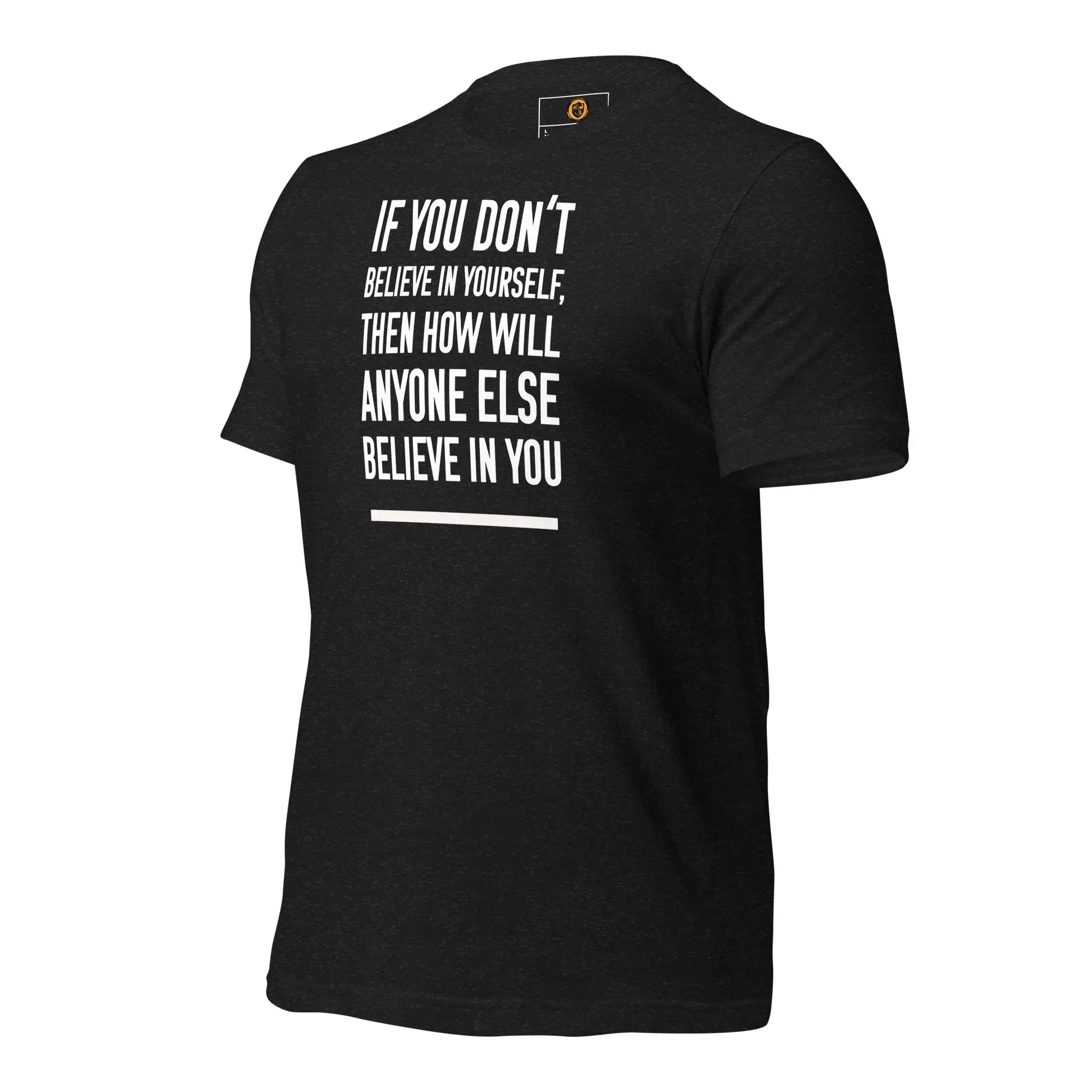 motivational-quote-t-shirt-if-you-don_t-believe-in-yourself-left-side