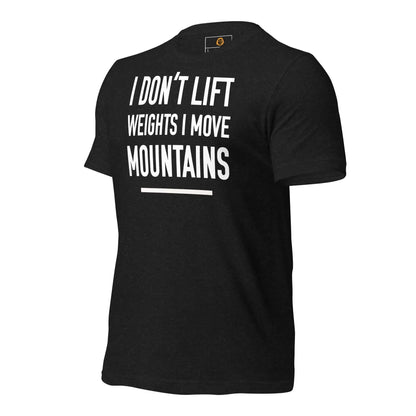 motivational-quote-t-shirt-move-mountains-left-side