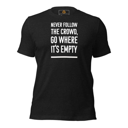 motivational-quote-t-shirt-never-follow-the-crowd-front