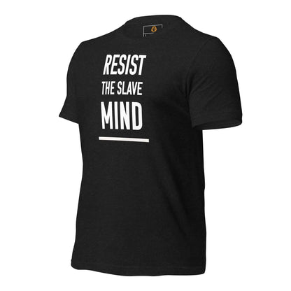 motivational-quote-t-shirt-resist-the-slave-mind-left-side