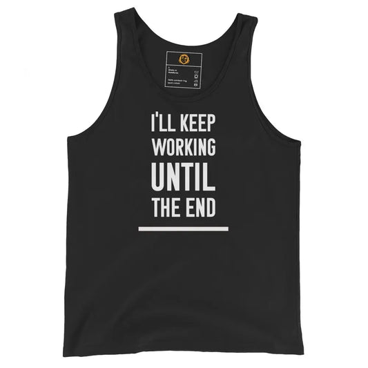 motivational-quote-tank-top-working-until-the-end