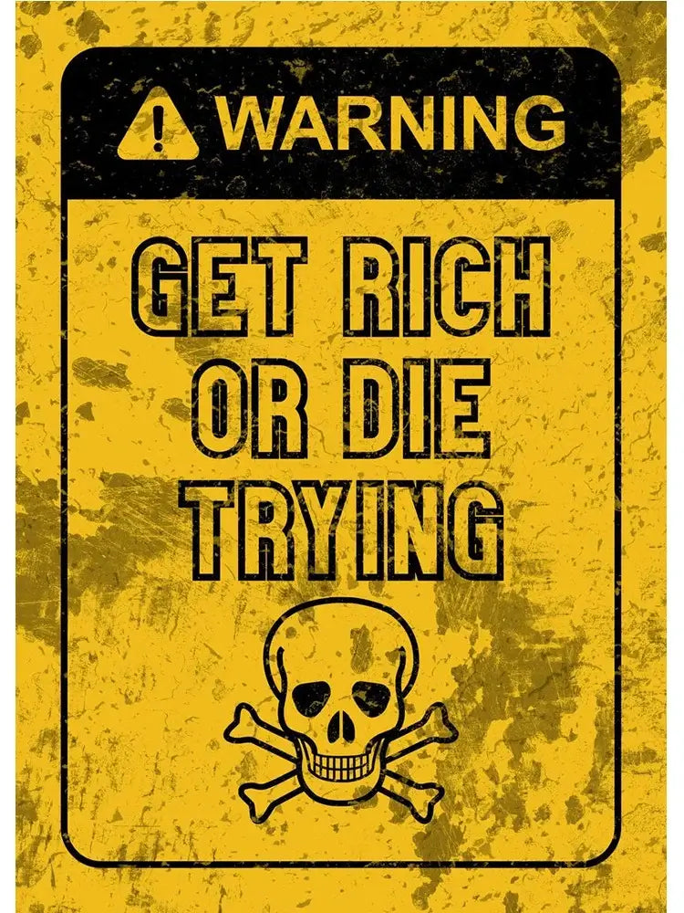 motivational-quote-wall-art-get-rich-or-die-trying