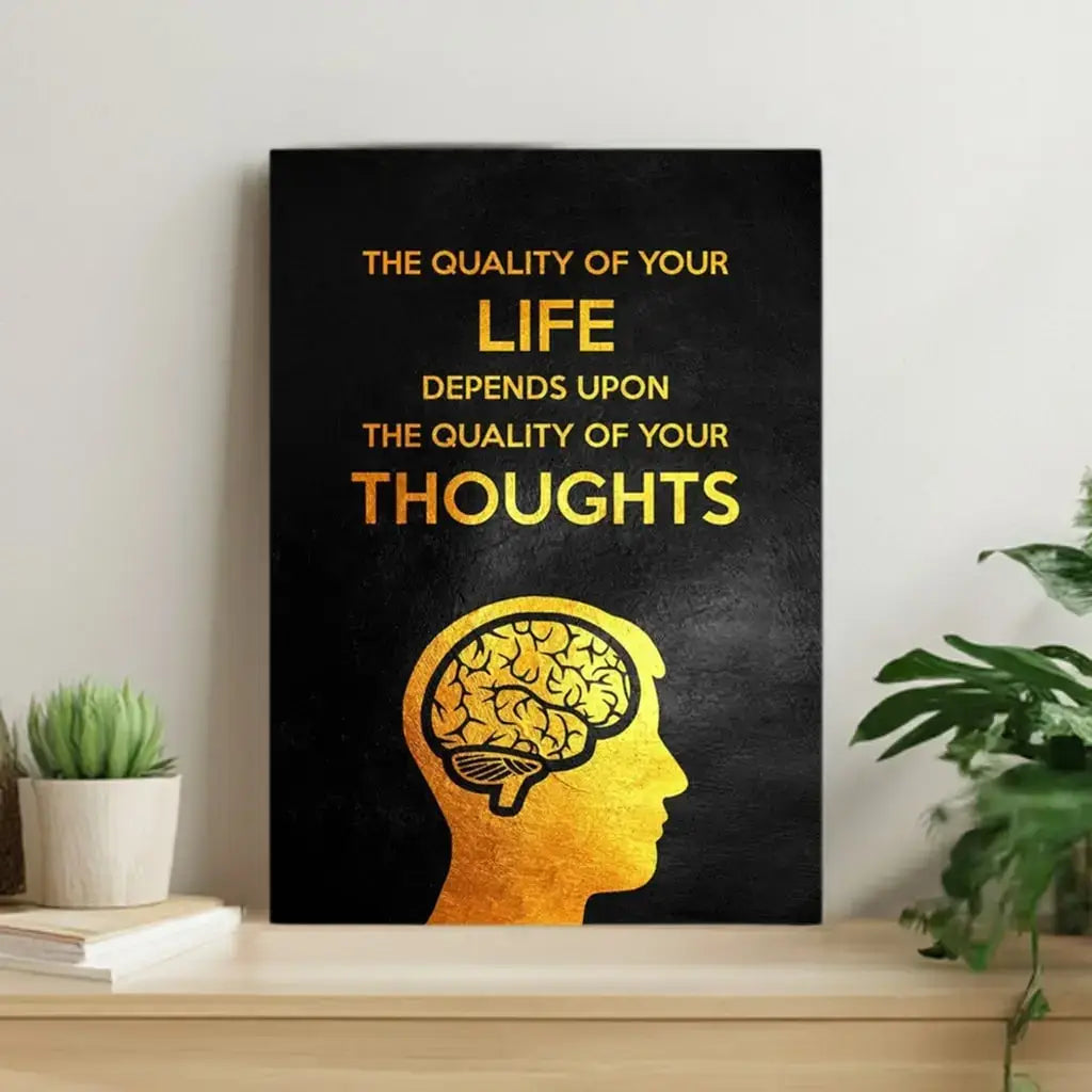 motivational-quote-wall-art-quality-of-your-thoughts-hanging